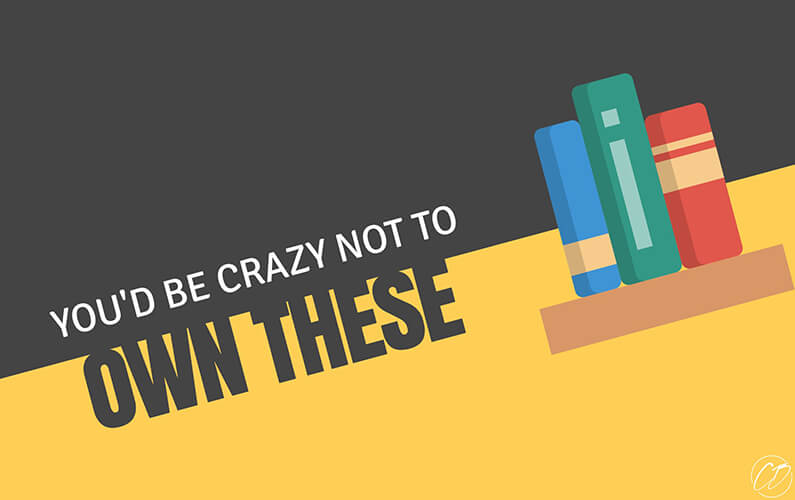 5 Must Have Books Every Marketer Would Be Crazy Not To Own
