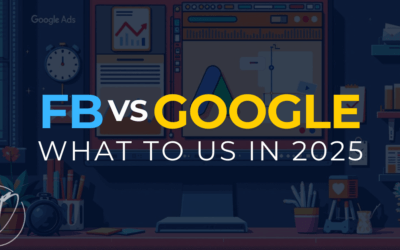 Google Ads vs. Facebook Ads: Which Is Better for Your Business?