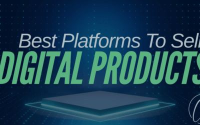 The Best Online Platforms for Selling Digital Products in 2025